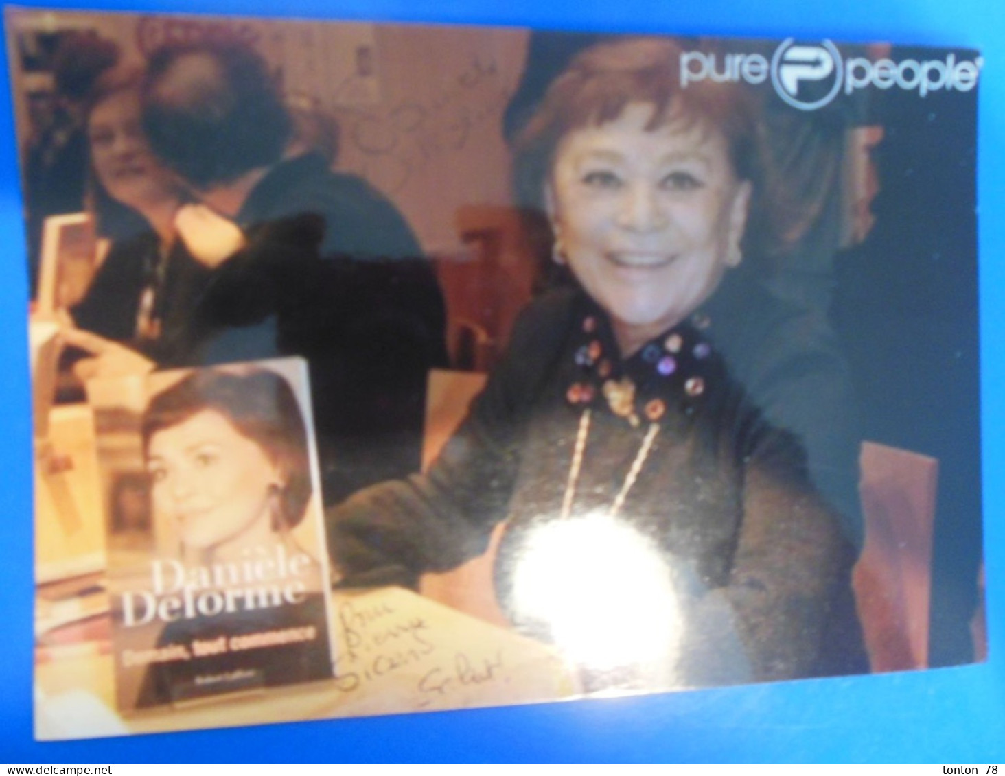 AUTOGRAPHE DE DANIELE DELORME SUR PHOTO - Acteurs & Toneelspelers