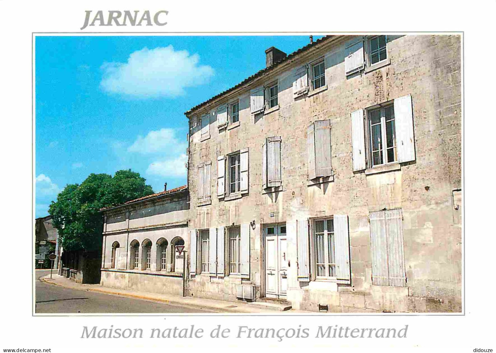16 - Jarnac - Maison Natale De François Mitterand - CPM - Voir Scans Recto-Verso - Jarnac