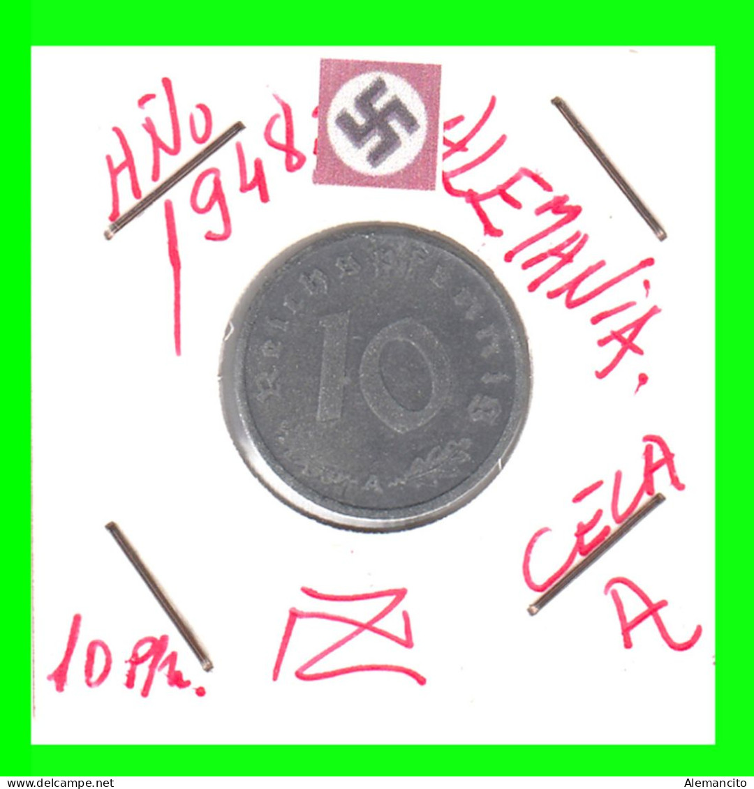 ALEMANIA - GERMANY MONEDA DE 10 REICHSPFNNIG TERCER REICHS ( AÑO 1948 CECA - A )  COMPOCISIÓN ZINC - 10 Reichspfennig