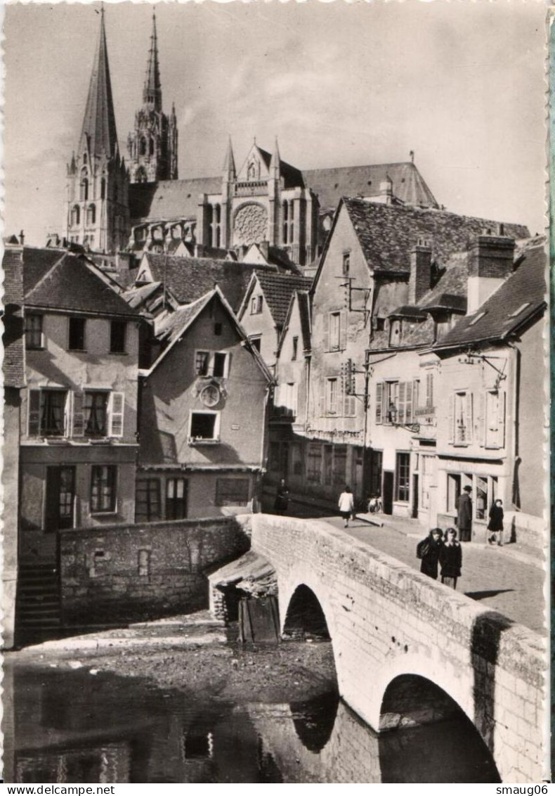 28 - CHARTRES - LA VIEILLE CITÉ - Chartres