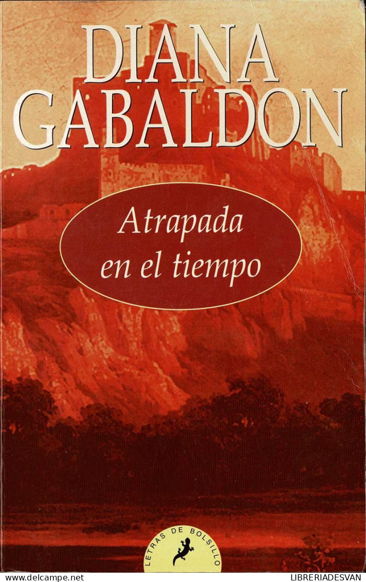 Atrapada En El Tiempo - Diana Gabaldon - Literature