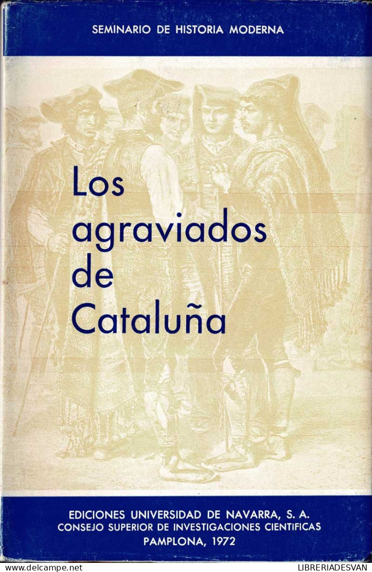 Documentos Del Reinado De Fernando VII Tomo. VIII. Los Agraviados De Cataluña Vol. III - Federico Suárez (dir.) - Histoire Et Art