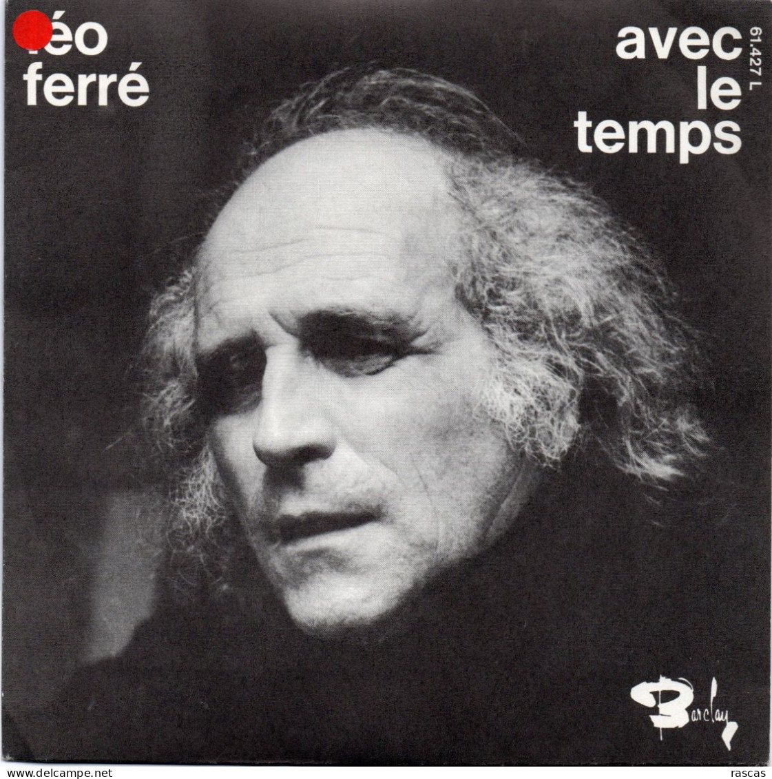 DISQUE VINYL 45 T DU CHANTEUR FRANCAIS LEO FERRE - AVEC LE TEMPS - Autres - Musique Française