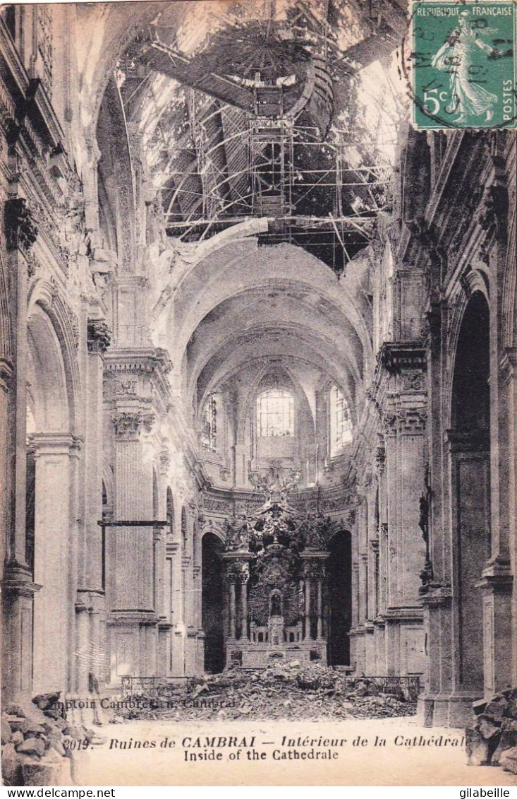 59 - Nord -  CAMBRAI -  Les Ruines De L Interieur De La Cathedrale  - Guerrre 1914 - Cambrai