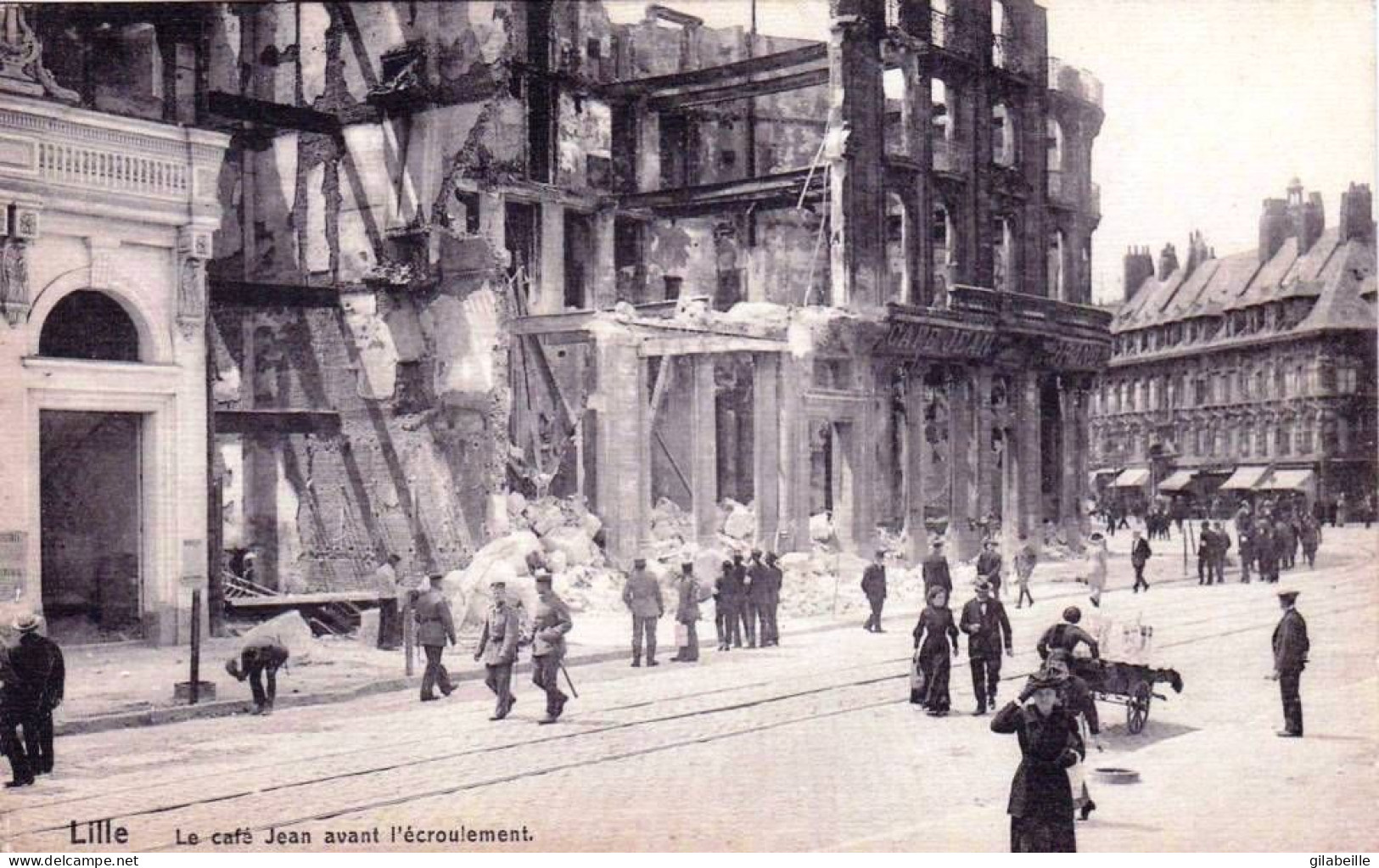 59 - Nord -  LILLE   - Le Café Jean Avant L écroulement  -  Guerre 1914 - Lille