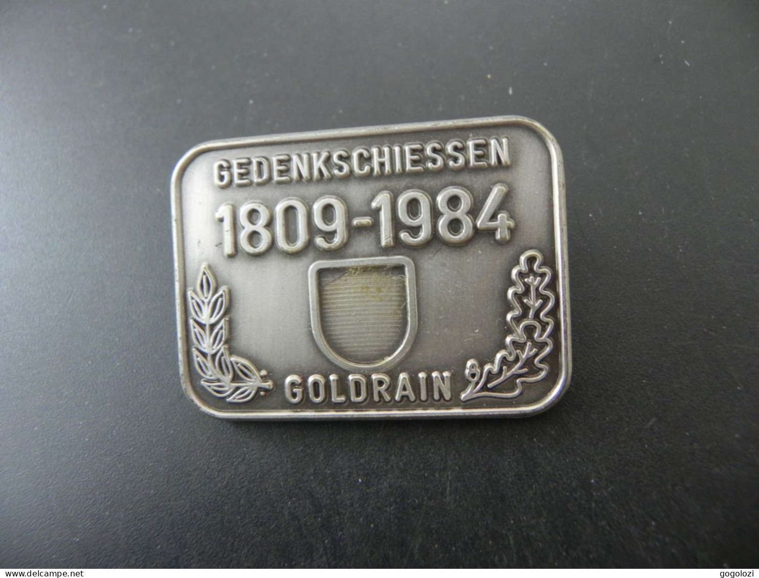 Old Shooting Badge Schweiz Suisse Svizzera Switzerland - Gedenkschiessen 1809 - 1984 Goldrain - Zonder Classificatie