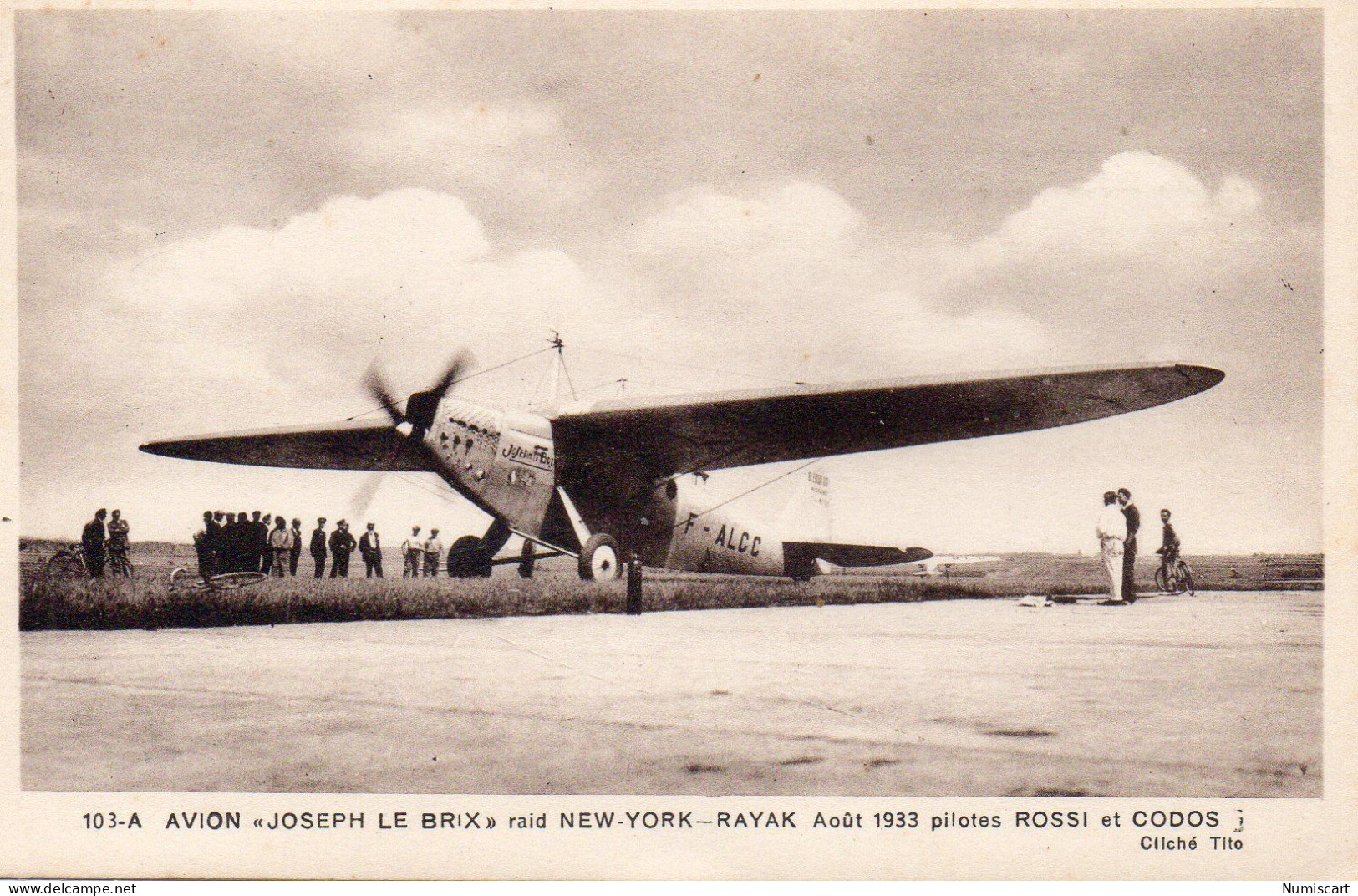 Aviation Avion Animée Joseph Le Brix Raid New-York Rayak Aoüt 1933 Aviateurs Pilote Rossi Et Codos - 1919-1938: Interbellum