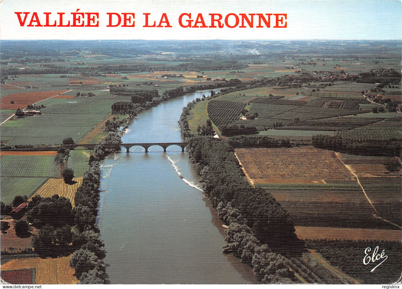 47-LA VALLEE DE LA GARONNE-N°344-B/0057 - Autres & Non Classés