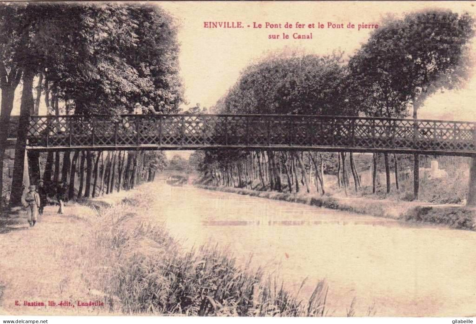 54 - Meurthe Et Moselle -  EINVILLE - Le Pont De Fer Et Le Pont De Pierre Sur Le Canal - Autres & Non Classés