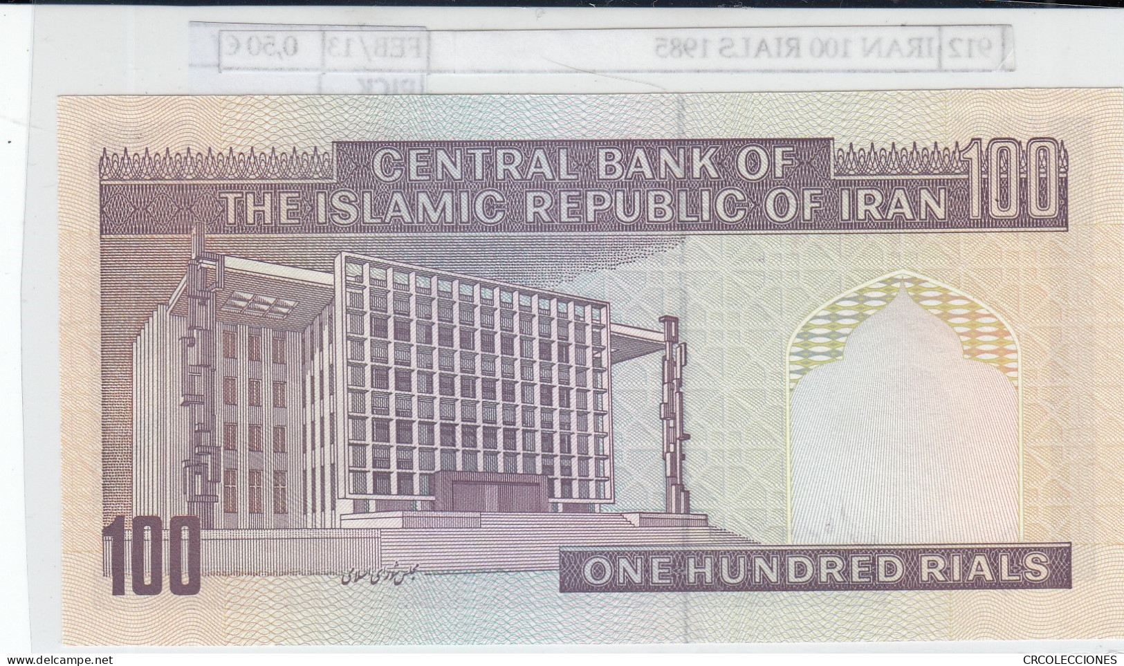 BILLETE IRAN 100 RIALS 1985 P-140a  - Autres - Asie