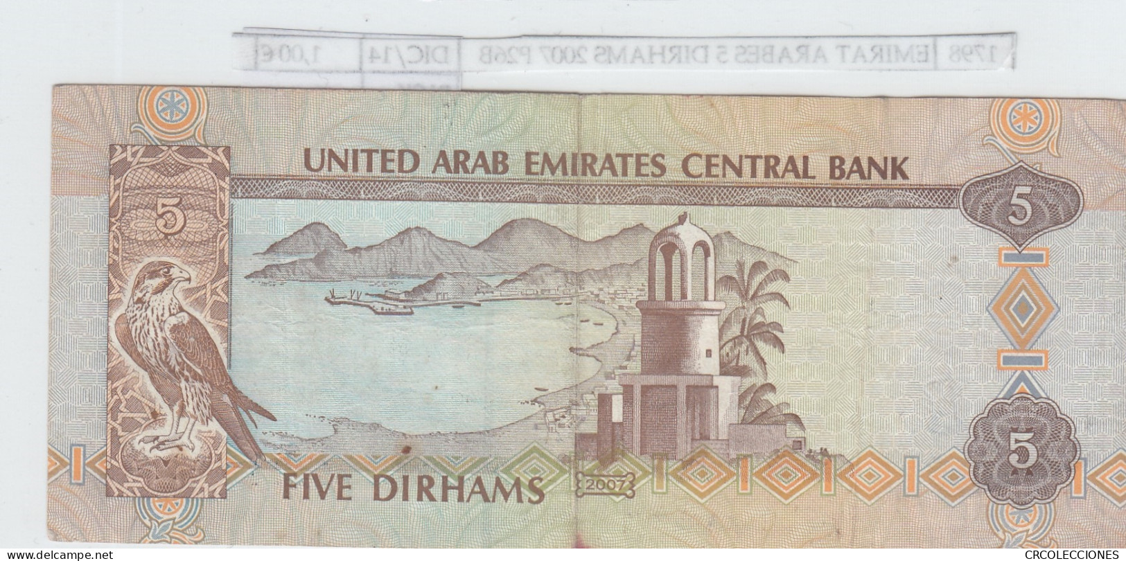 BILLETE EMIRATOS ARABES 5 DIRHAMS 2007 P-19D  - Andere - Azië