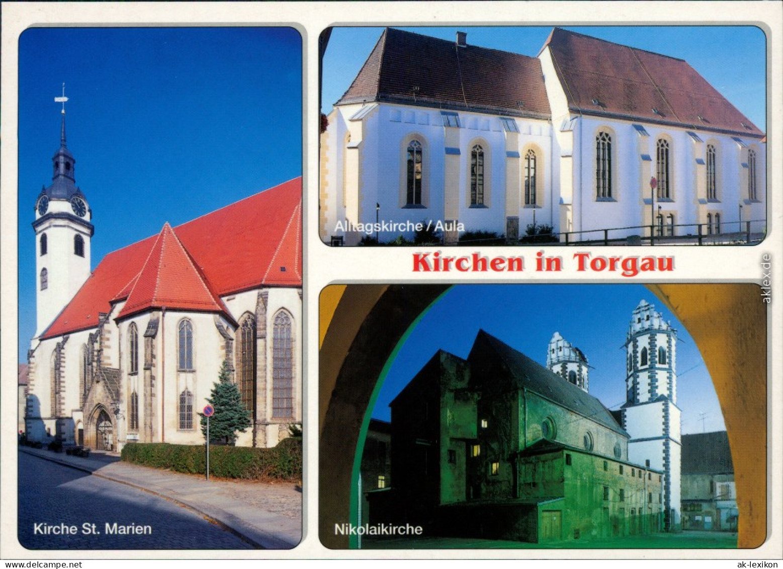 Torgau Stadtkirche/St.-Marien-Kirche, Altagskirche / Aula, Nikolaikirche 1995 - Torgau