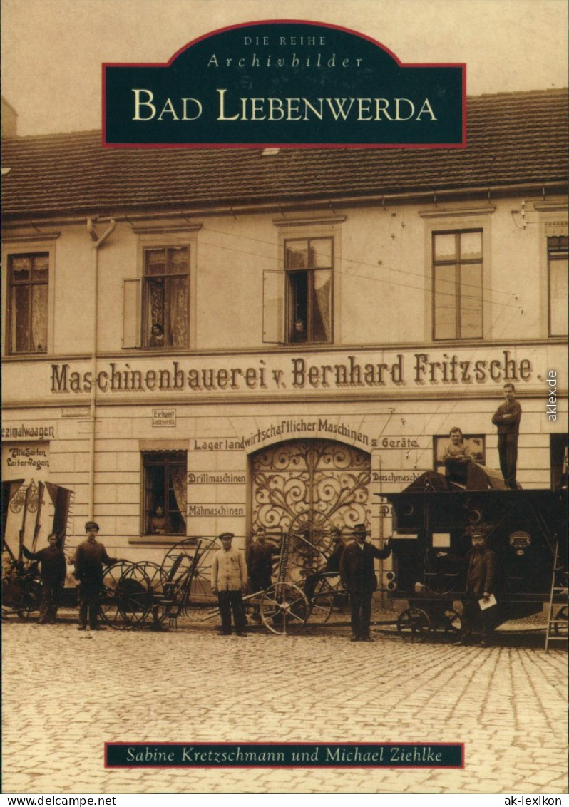 Ansichtskarte Bad Liebenwerda Maschinenbauerei Von Bernhard Fritzsche 2000 - Bad Liebenwerda