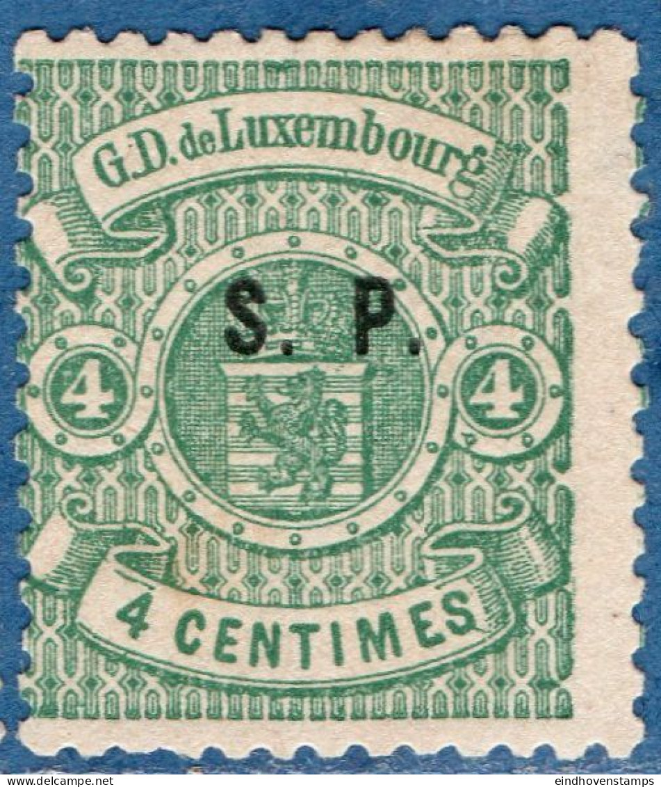 Luxemburg Service 1881 4 C (Luxemburg Printing, Perdorated 13) Small S.P. Overprint MH - Officials