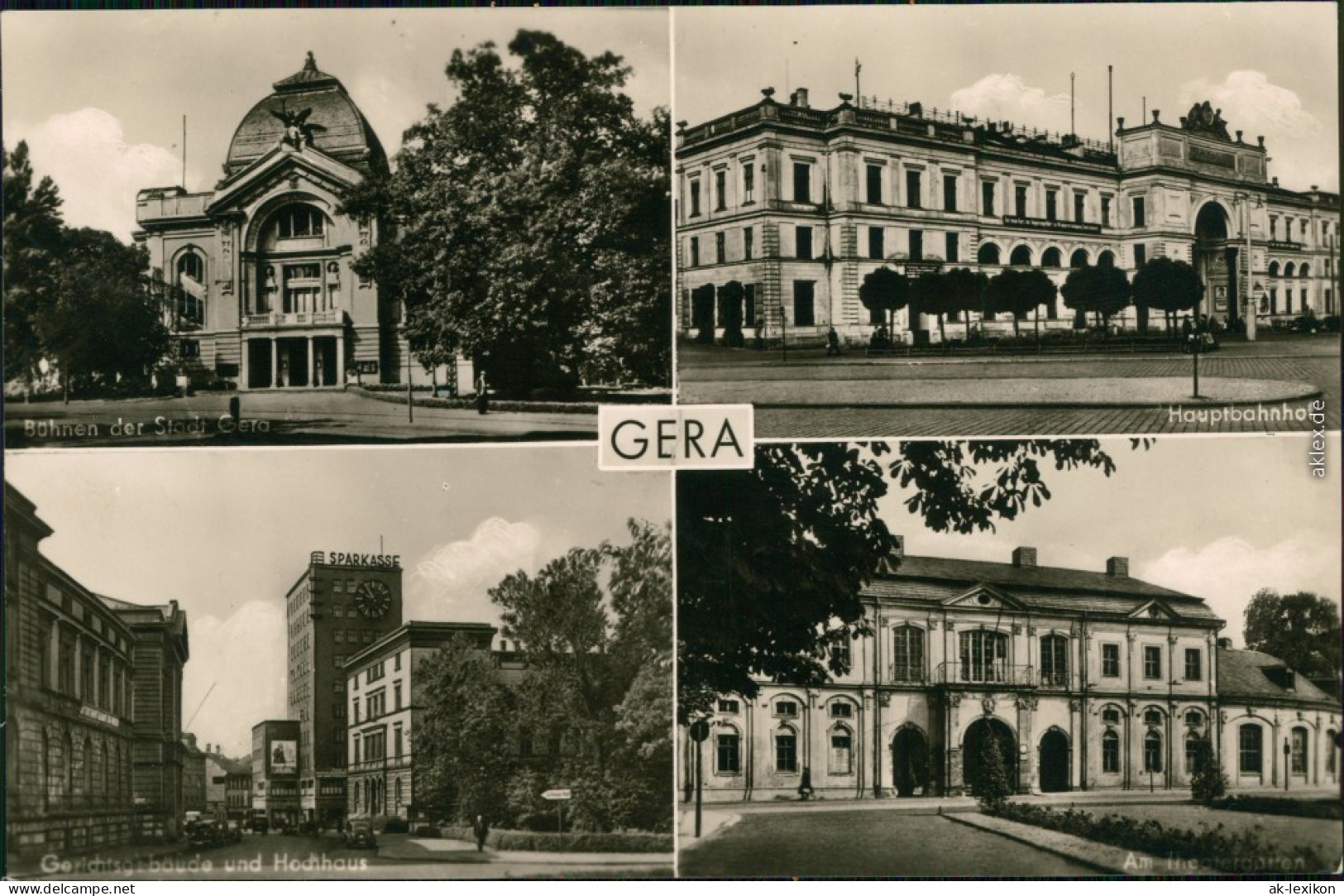 Gera Bühnen Der Stadt Gera, Hauptbahnhof, Gerichtsgebäude Und Hochhaus 1956 - Gera