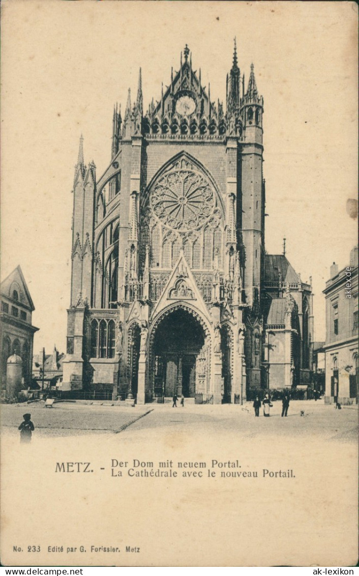 CPA Metz Dom Mit Neuem Portal 1910 - Other & Unclassified