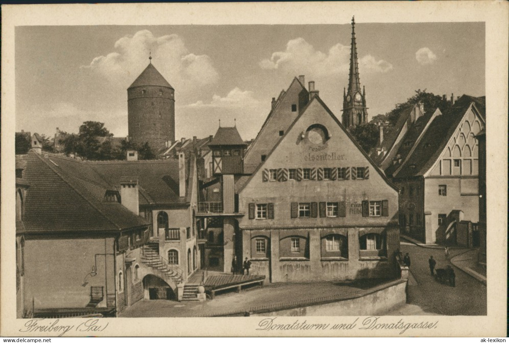 Ansichtskarte Freiberg (Sachsen) Donatsturm Donatgasse 1920 - Freiberg (Sachsen)