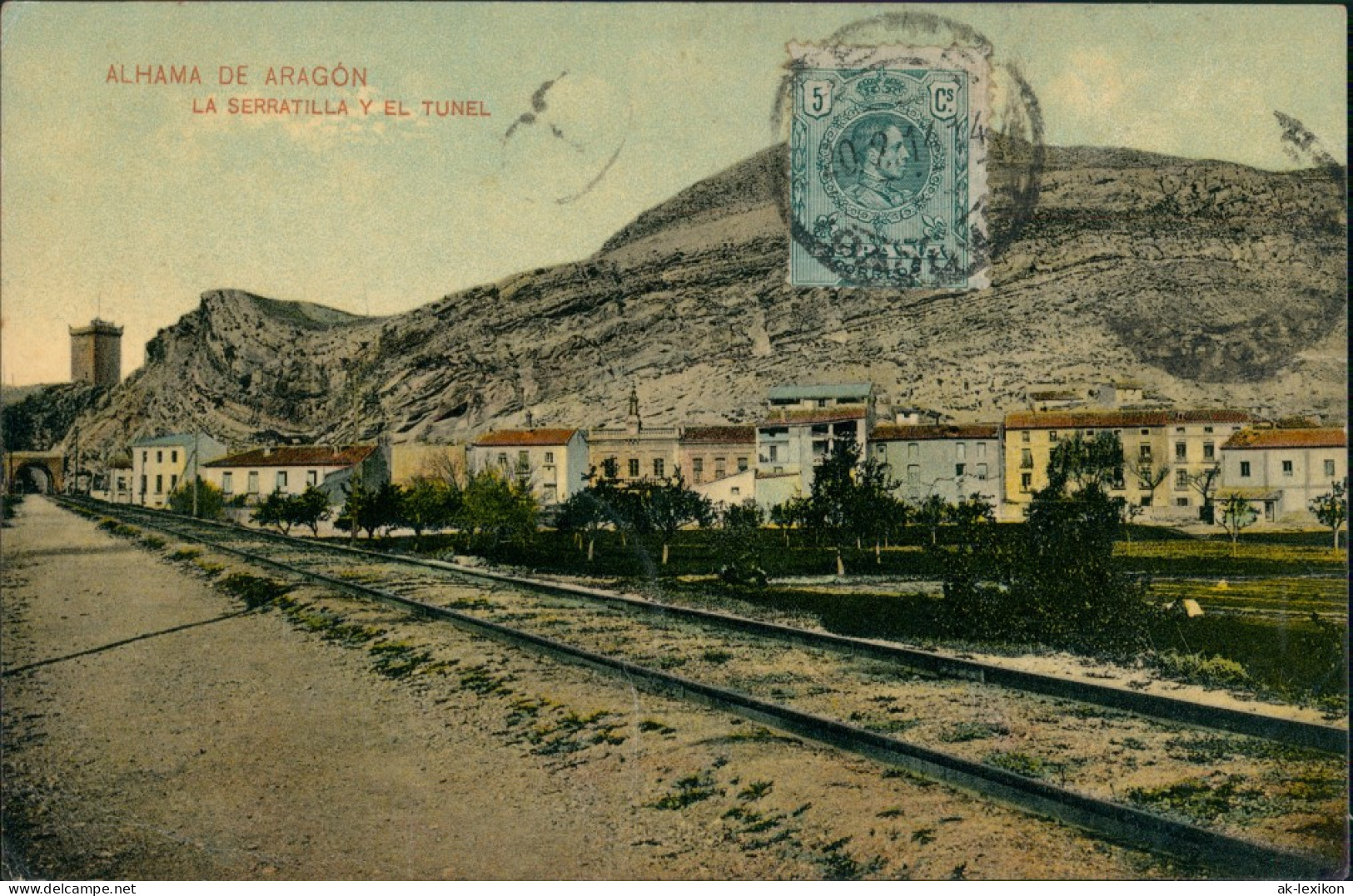 Alhama De Aragón La Serratilla Y El Tunel Eisenbahn Gleise 1914 - Autres & Non Classés