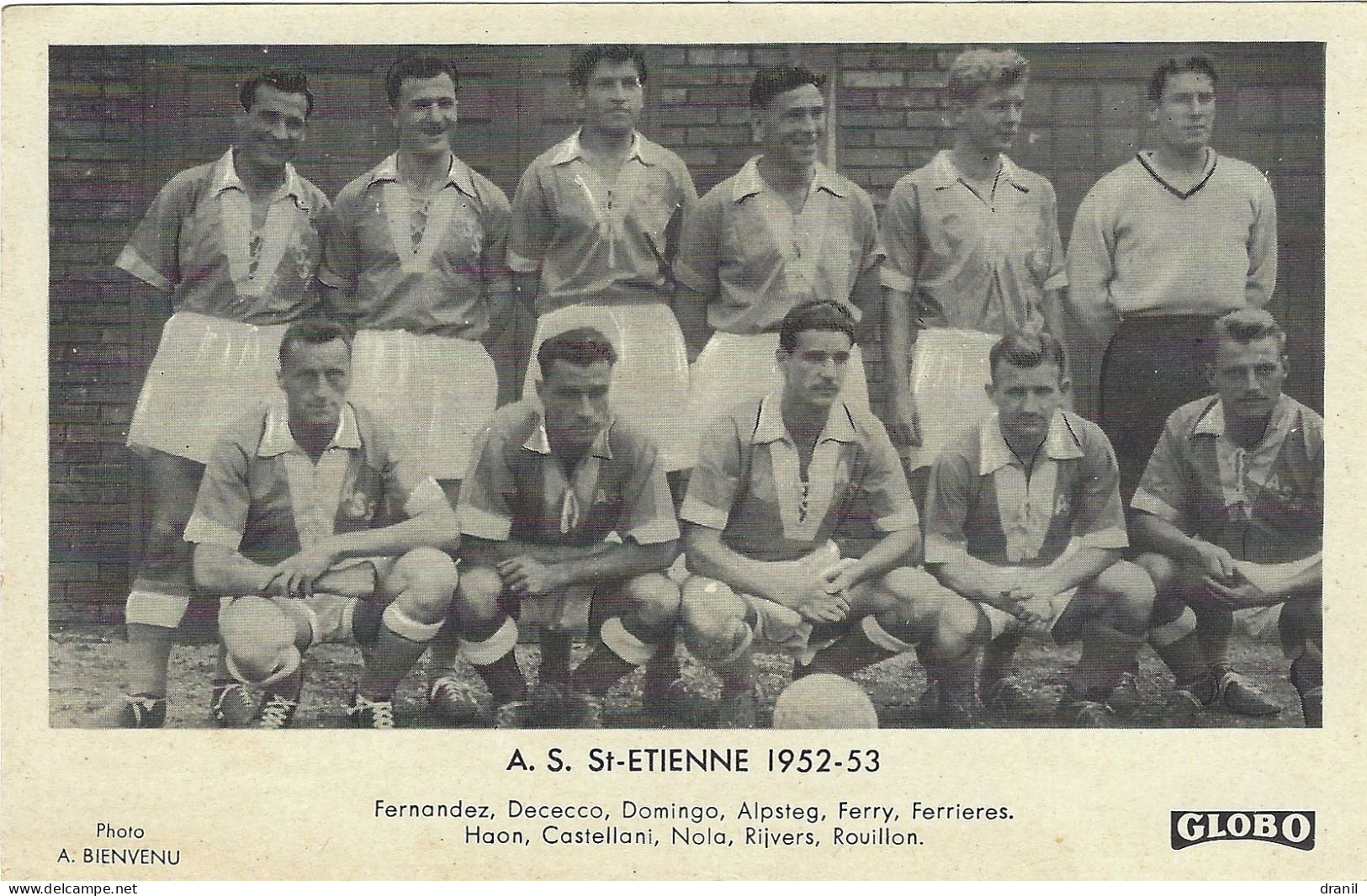 Football - GLOBO - Photo A. BIENVENU -  A. S. St-ETIENNE 1952-53 - Ohne Zuordnung
