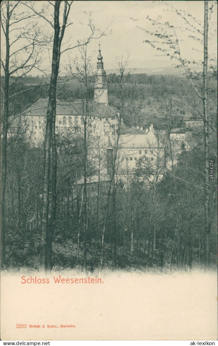 Ansichtskarte Weesenstein (Müglitz) Schloss Weesenstein 1900 - Weesenstein A. D. Mueglitz