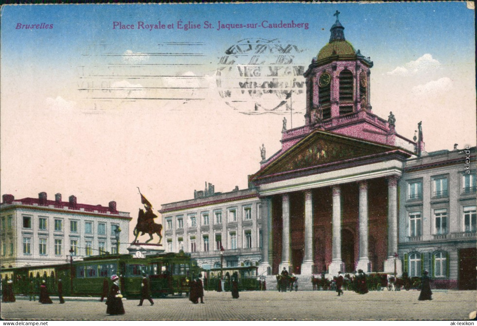 Brüssel Bruxelles Place Royale Et Eglise St. Jaques-sur-Caudenberg 1911 - Autres & Non Classés