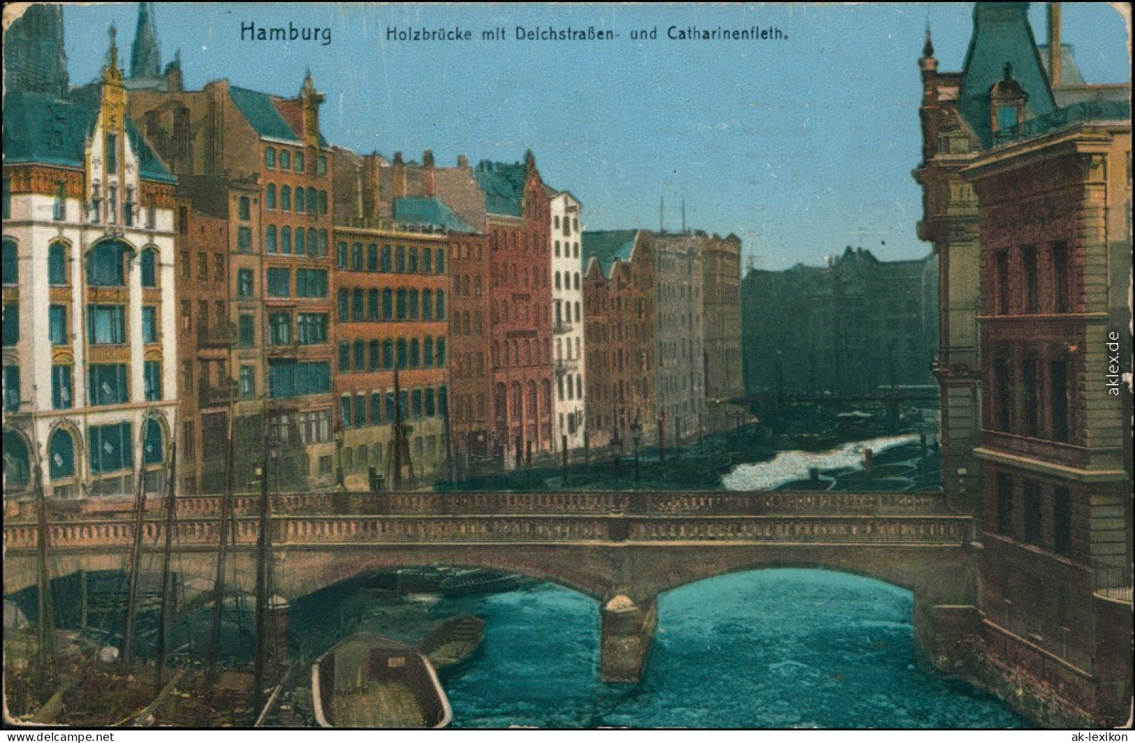 Ansichtskarte Hamburg Holzbrücke Mit Deichstraßen- Und Catharinenfleth 1910 - Other & Unclassified