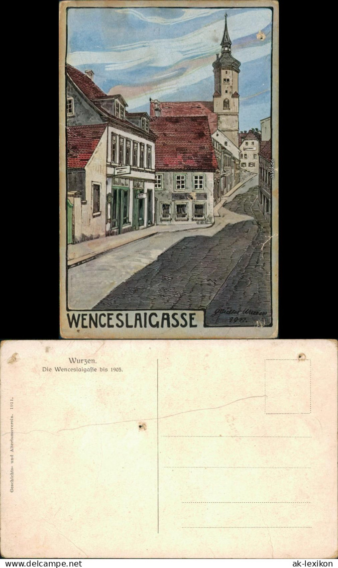 Ansichtskarte Wurzen Wenceslaigasse Bis 1905 - Künstlerkarte 1911  - Wurzen