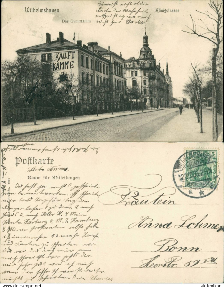 Ansichtskarte Wilhelmshaven Königstrasse - Gymnasium 1907  - Wilhelmshaven