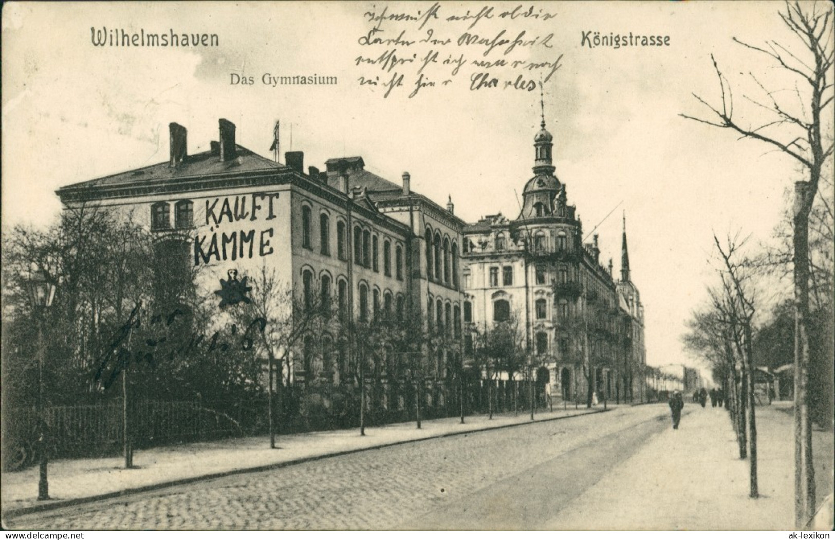 Ansichtskarte Wilhelmshaven Königstrasse - Gymnasium 1907  - Wilhelmshaven