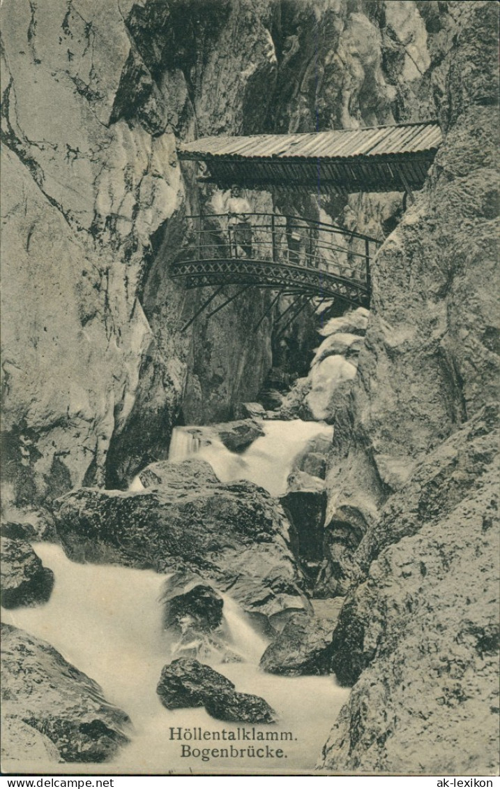 Grainau Höllentalklamm Bogenbrücke Wasserfall Waterfall Kaskaden 1910 - Other & Unclassified