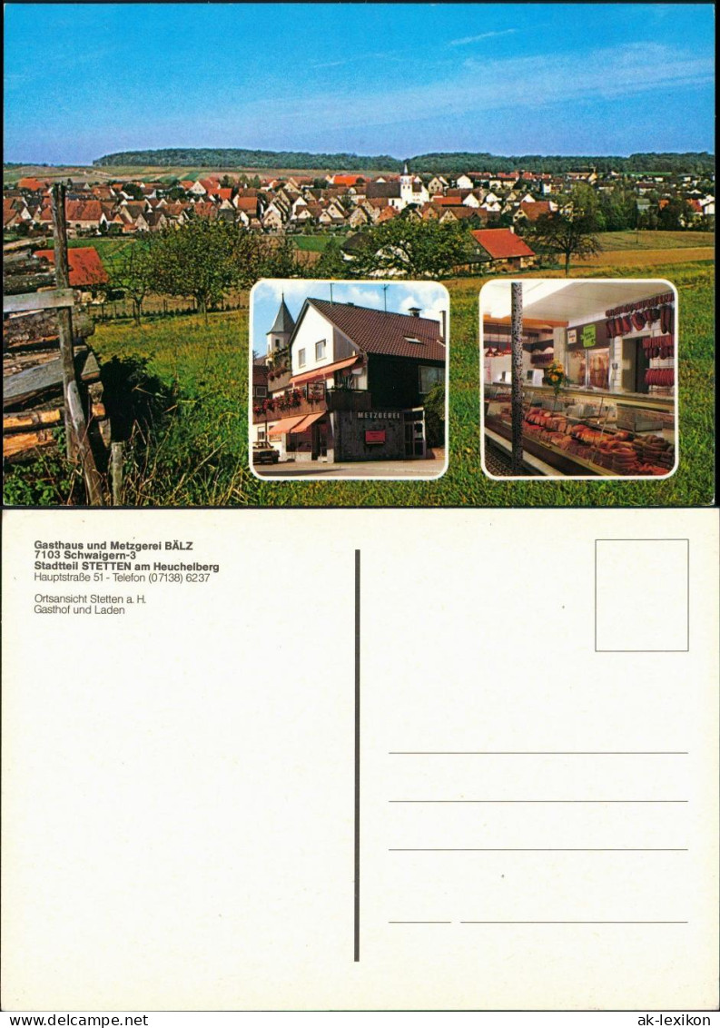 Schwaigern Stadtteil STETTEN Am Heuchelberg Gasthaus Metzgerei Bälz 1970 - Autres & Non Classés