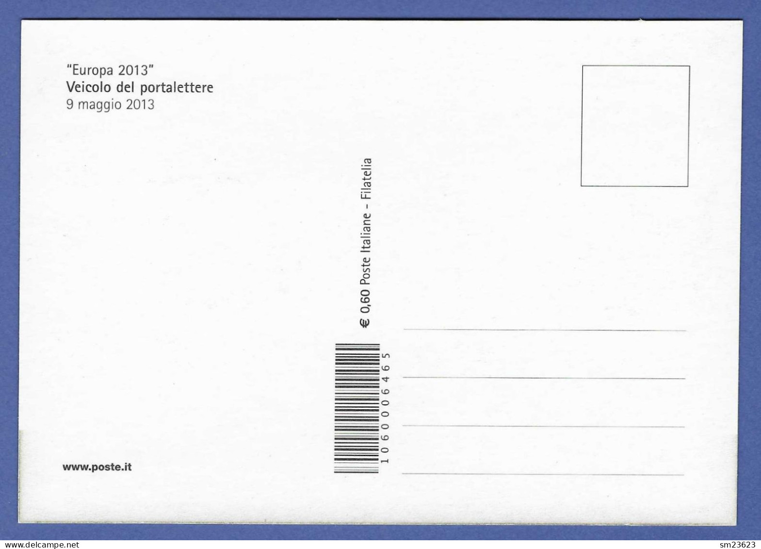 Italien / Italia  2013   Mi.Nr. 3604 , EUROPA CEPT / Postfahrzeuge - Maximum Card - Roma Filatelico 9.5.2013 - 2013