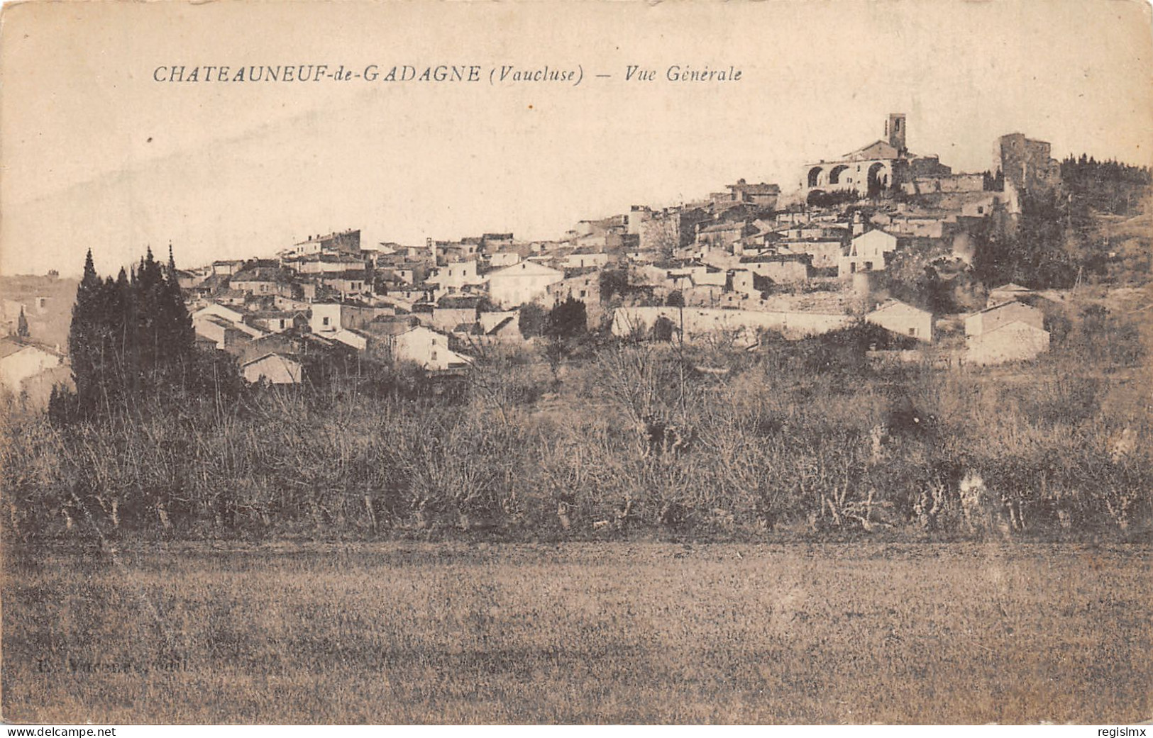 84-CHATEAUNEUF DE GADAGNE-N°356-D/0359 - Andere & Zonder Classificatie