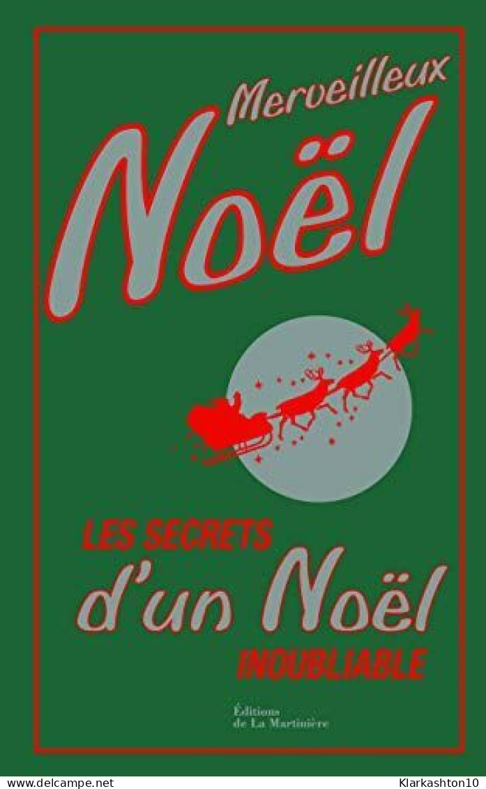 Merveilleux Noël. Les Secrets D'un Noël Inoubliable - Other & Unclassified