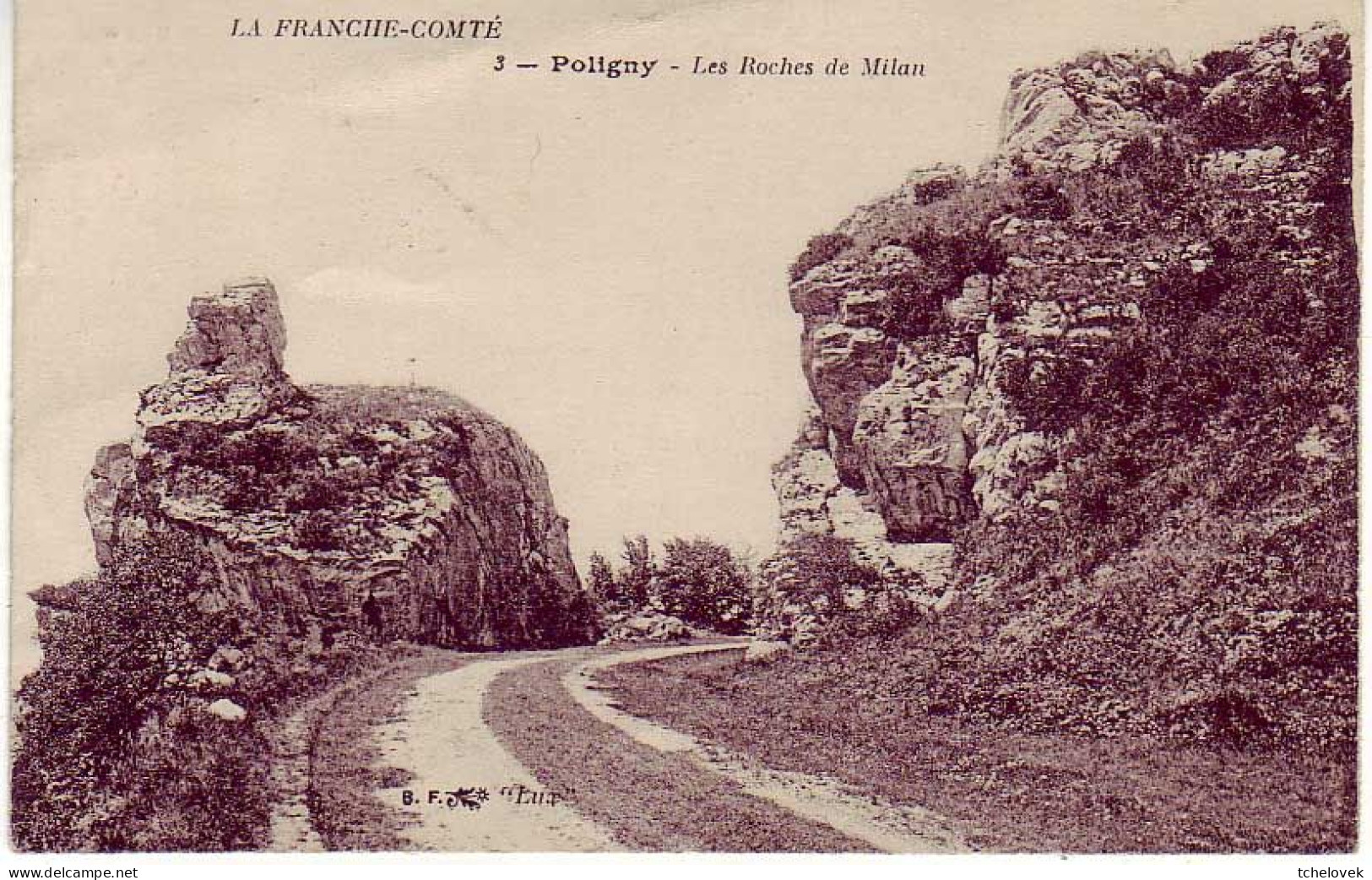 (39). Poligny. Jura. Ed BF Paris. 3 Les Roches De Milan (2) Ecrite 1925 - Poligny