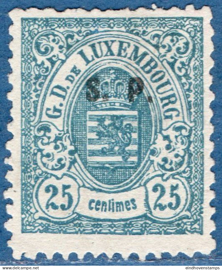 Luxemburg Service 1881 25 C Small S.P. Overprint (Haarlem Printing, Perforated 12½:12) M - Dienst