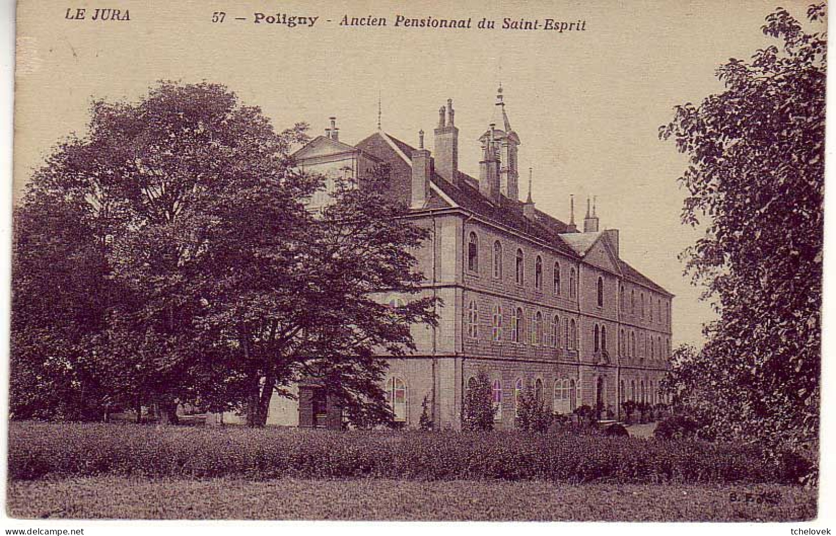 (39). Poligny. Jura. Ed BF Paris. 57 Ancien Pensionnat Du Saint Esprit - Poligny