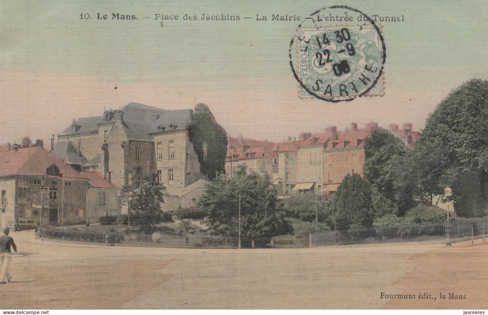 CPA  LE MANS - Place Des Jacobins - La Mairie - L'entrée Du Tunnel - Toilée - 1906 - Le Mans