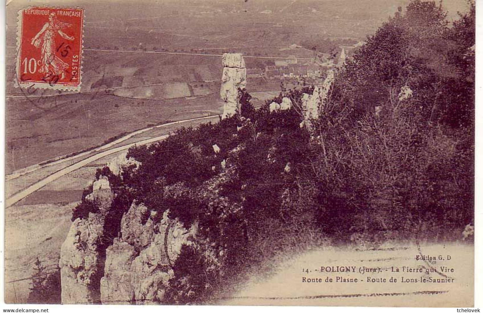 (39) Poligny. Ed. GD. 14 Pierre Qui Vire Route De Plasne. Route De Lons Le Saunier 1920 - Poligny