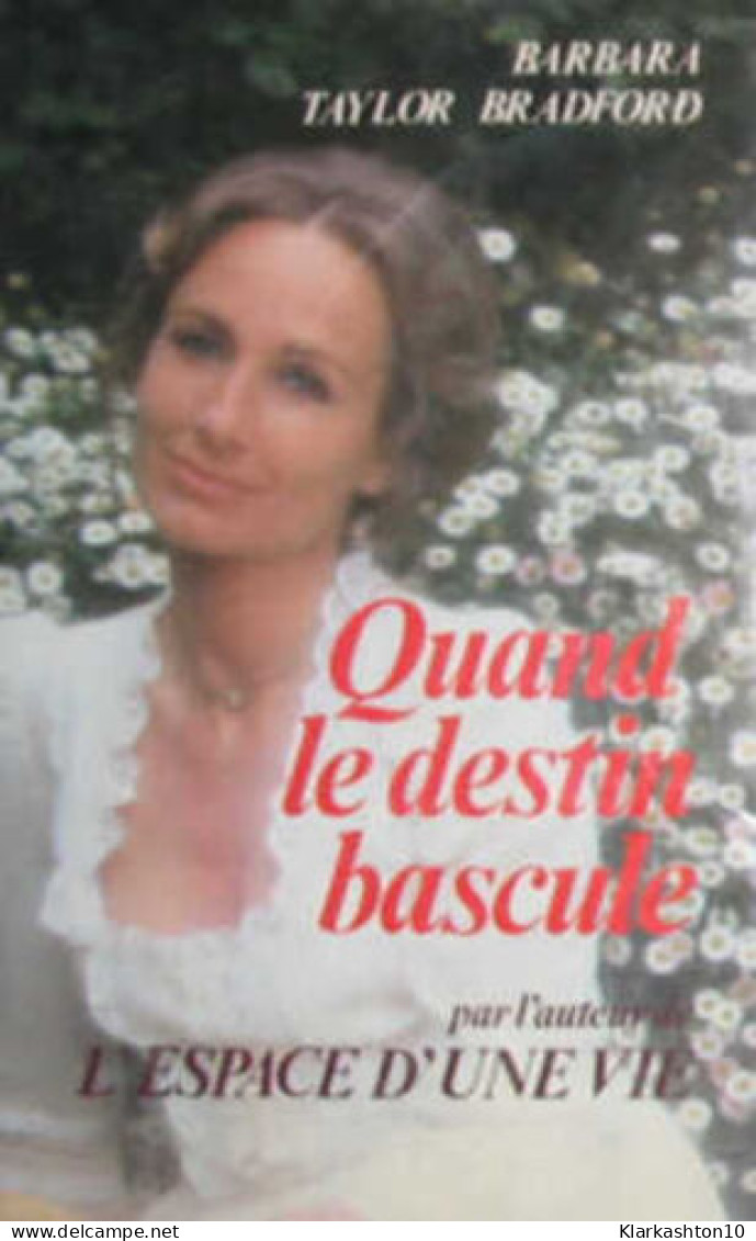 Quand Le Destin Bascule - Other & Unclassified