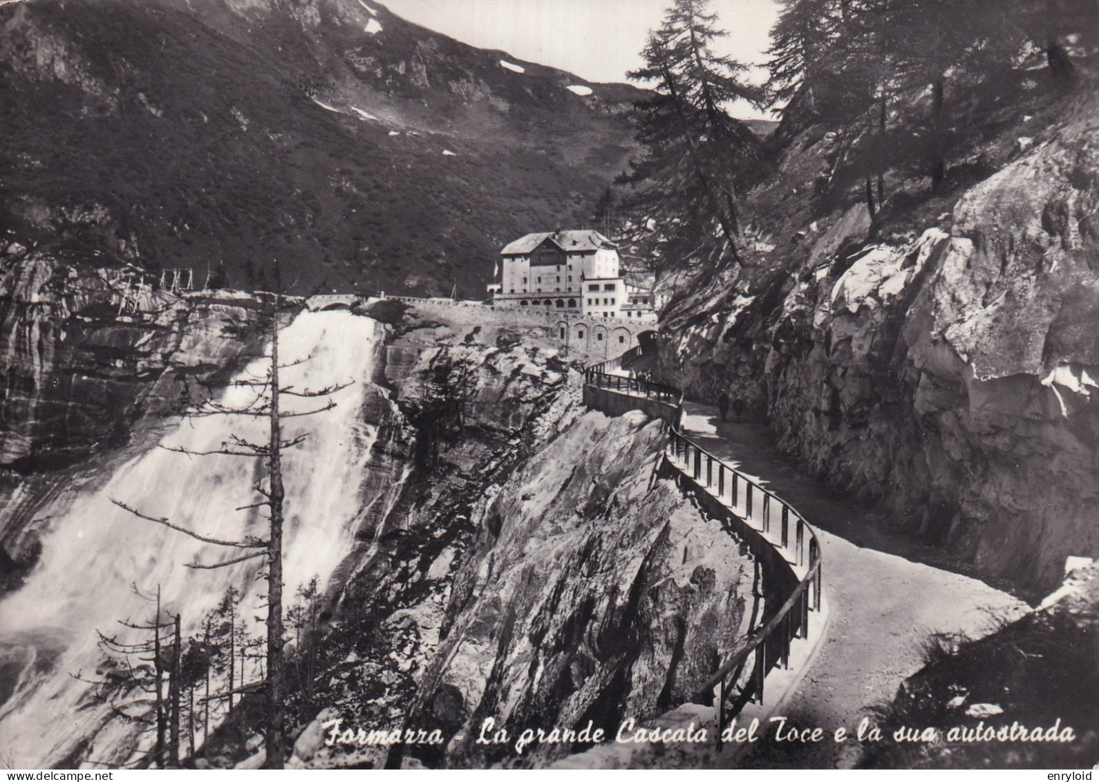 Formazza La Grande Cascata Del Toce E La Sua Autostrada - Andere & Zonder Classificatie