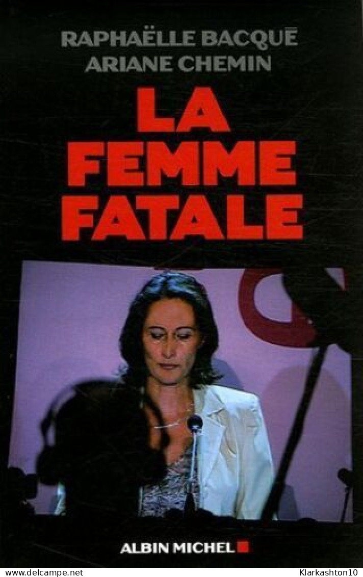 La Femme Fatale - Other & Unclassified