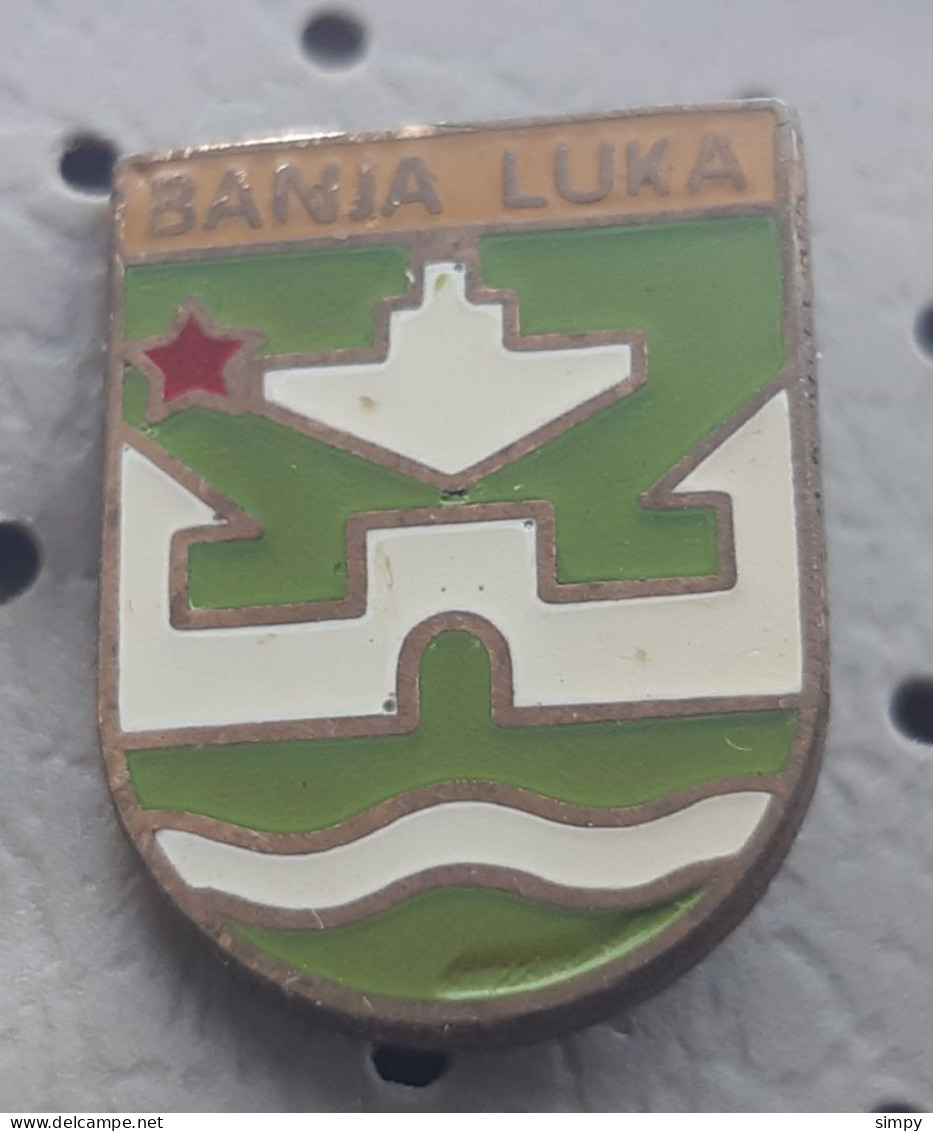 Banja Luka Coat Of Arms, Blason BOSNIA Ex Yugoslavia Pin - Villes