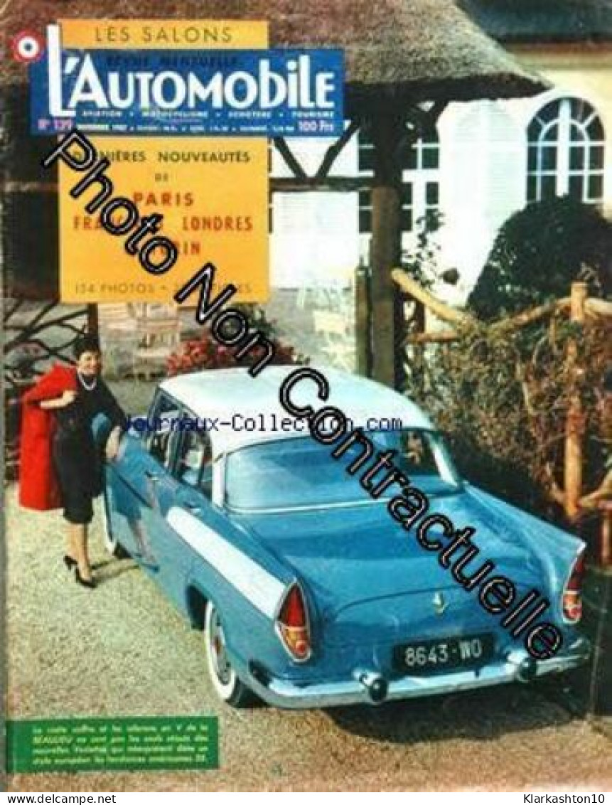 AUTOMOBILE (L') [No 139] Du 01/11/1957 - Les Salons - Nouveautes De Paris Francfort Londres Et Turin - La Beaulieu - Other & Unclassified