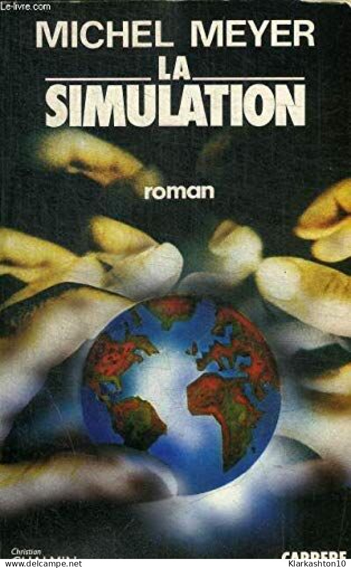 La Simulation - Other & Unclassified