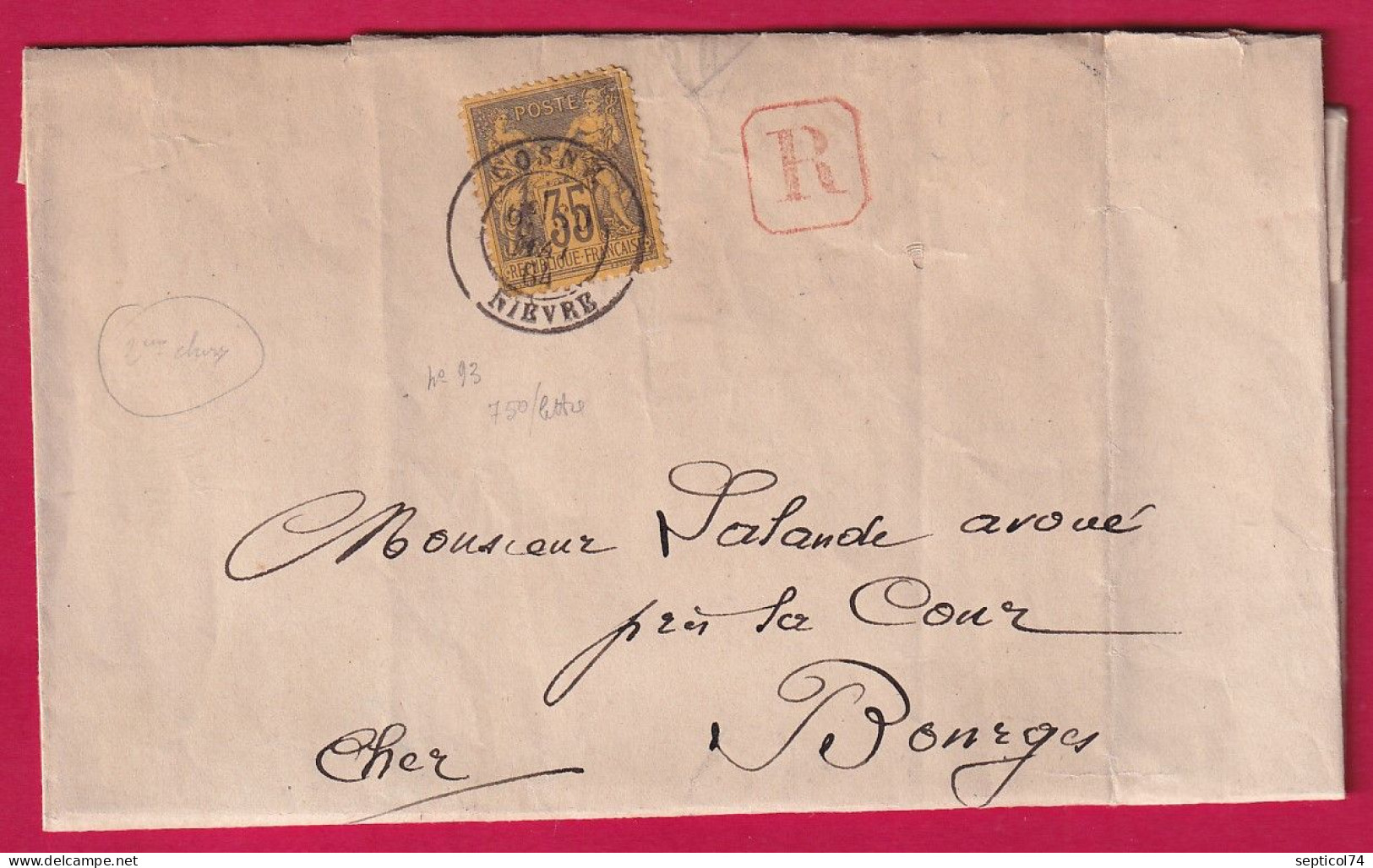 N°93 SEUL SUR LETTRE RECOMMANDEE COSNE NIEVRE 1884 POUR BOURGES CHER LETTRE - 1877-1920: Semi Modern Period