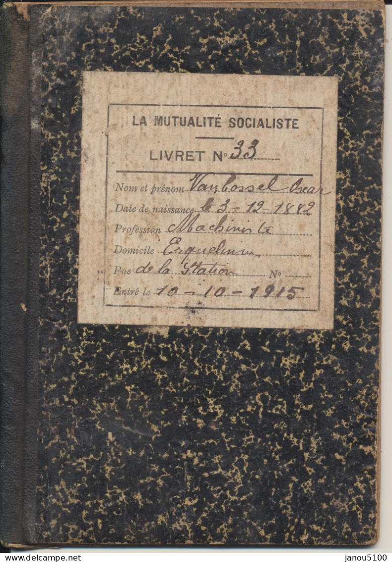 VIEUX PAPIERS   CARNET DE MEMBRE DE LA MUTUELLE SOCIALISTE    1915. - Cartes De Membre