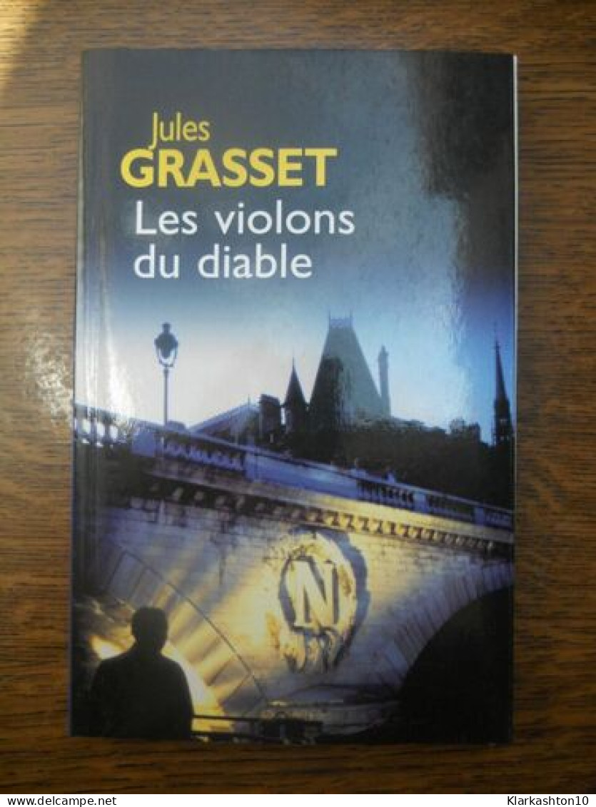 Jules Grasset Les Violons Du Diable - Other & Unclassified