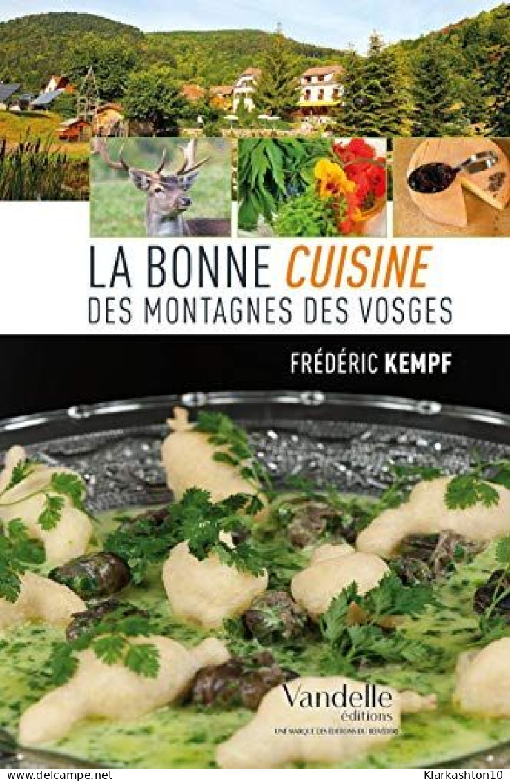 La Bonne Cuisine Des Montagnes Des Vosges - Other & Unclassified