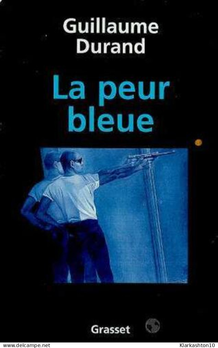 La Peur Bleue - Other & Unclassified
